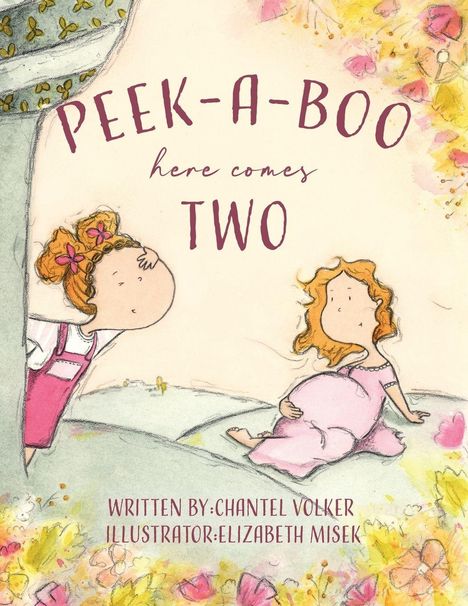 „PEEK-A-BOO here comes TWO“. Zwei Kinderillustrationen, eines versteckt, das andere schwanger. Bunte Blumen umrahmen die Szene.