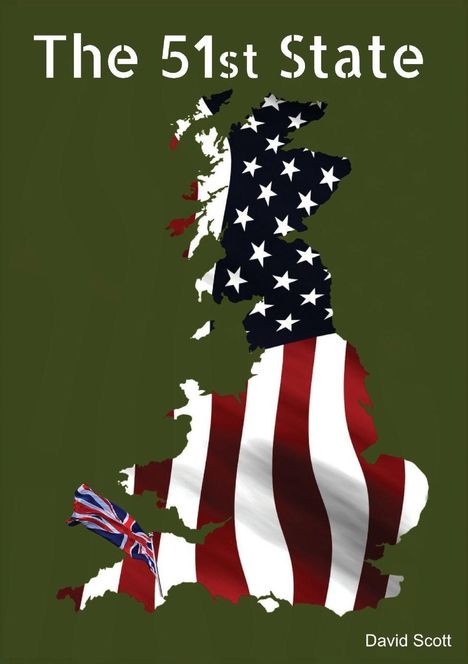 "The 51st State". Gezeigt wird Großbritannien in den Farben der US-Flagge mit einem kleinen britischen Flaggenfeld.