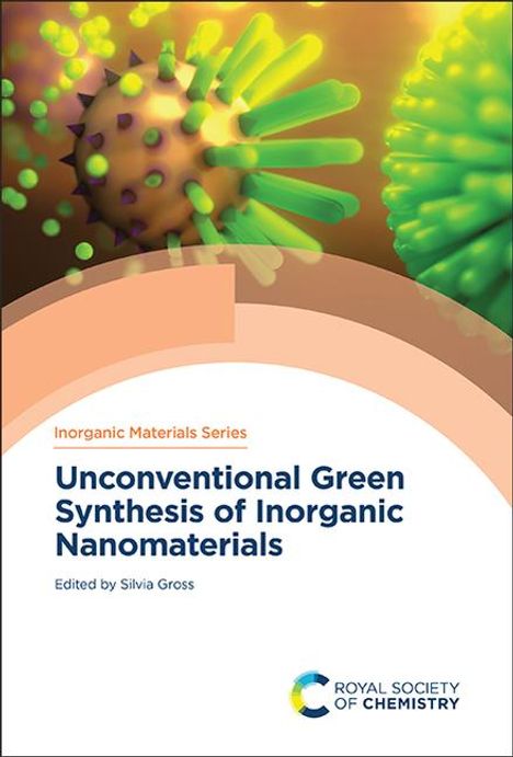 Unconventional Green Synthesis of Inorganic Nanomaterials, Buch