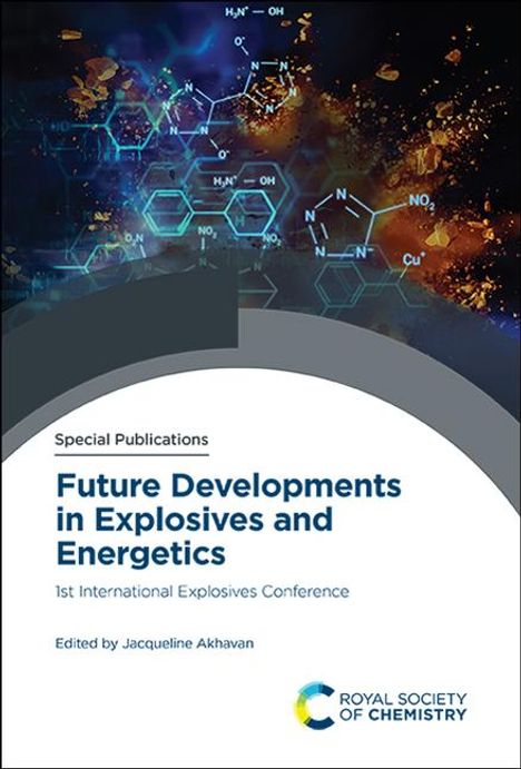 Future Developments in Explosives and Energetics, Buch