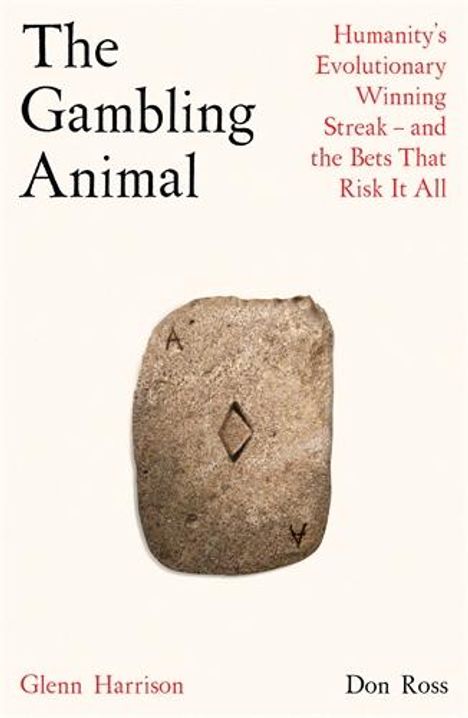 Don Ross: The Gambling Animal, Buch