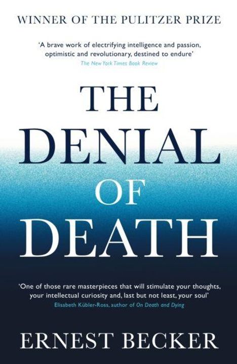 „The Denial of Death“ von Ernest Becker. Gewinner des Pulitzer-Preises. Blau-weißer Farbverlauf als Hintergrund.