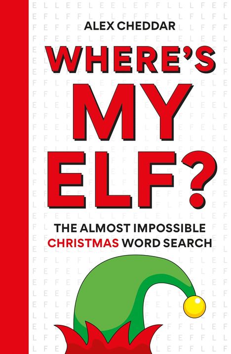 „WHERE'S MY ELF? THE ALMOST IMPOSSIBLE CHRISTMAS WORD SEARCH“ steht neben einer grünen Elfenmütze.