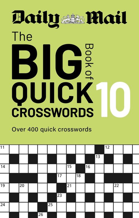 „Daily Mail The Big Book of Quick Crosswords 10“, „Over 400 quick crosswords“, Kreuzworträtsel-Muster.