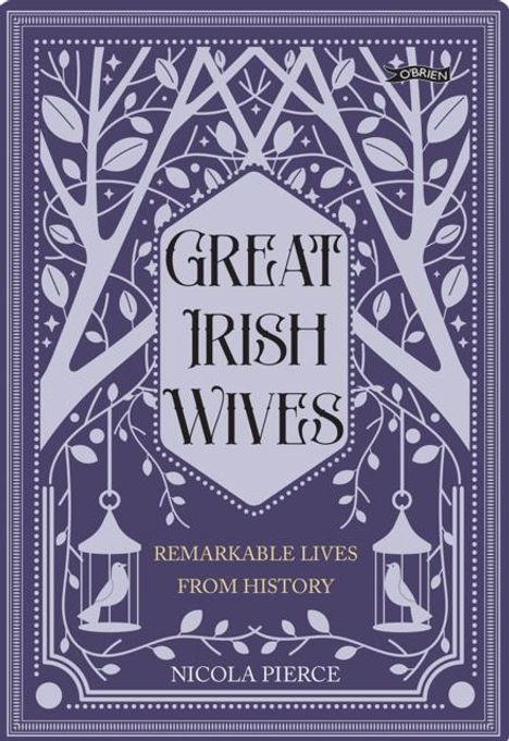 Nicola Pierce: Great Irish Wives, Buch