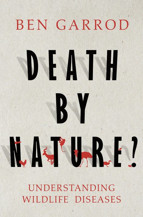 Ben Garrod: Death by Nature?, Buch
