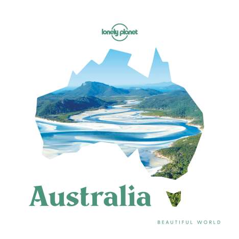 Lonely Planet: Lonely Planet Beautiful World Australia, Buch