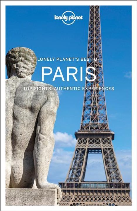 Planet Lonely: Lonely Planet: Best of Paris, Buch