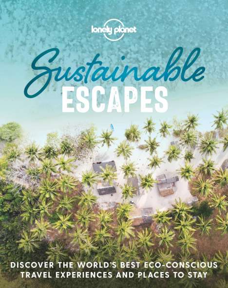 Sustainable Escapes, Buch
