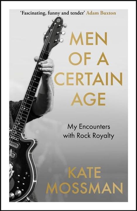 „Men of a Certain Age“, „My Encounters with Rock Royalty“, Kate Mossman. Schwarz-weiß Foto: Mann mit Gitarre.