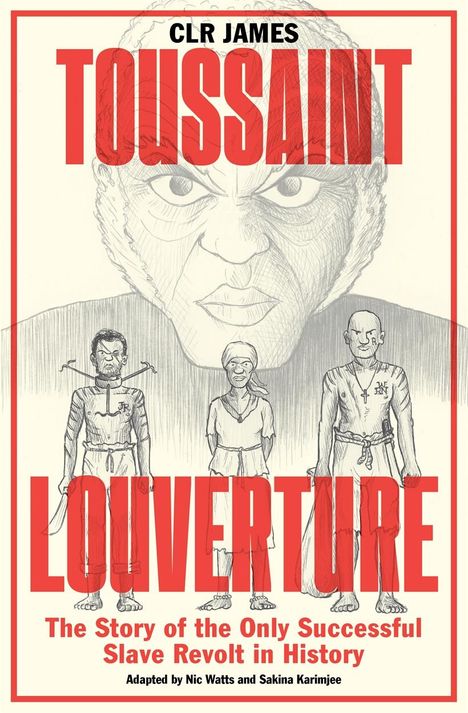 C L R James: Toussaint Louverture, Buch