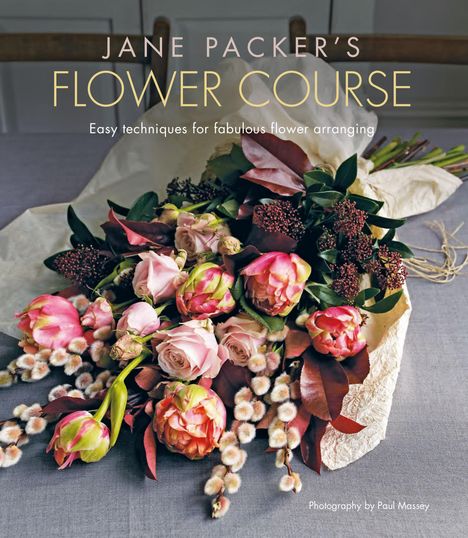 Jane Packer: Jane Packer's Flower Course, Buch