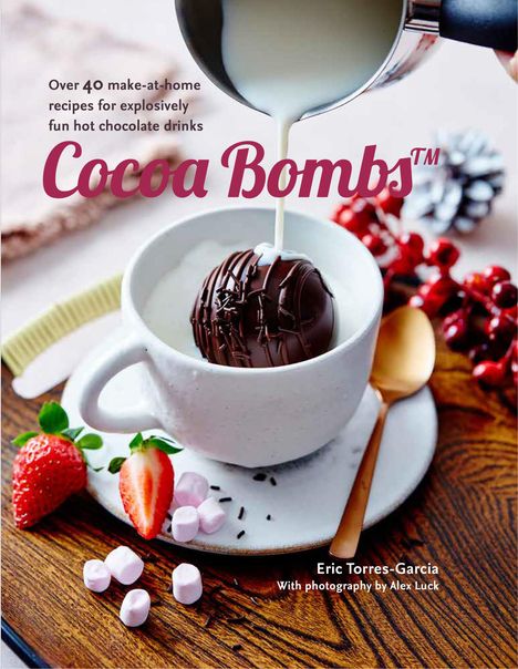 Eric Torres-Garcia: Cocoa Bombs, Buch