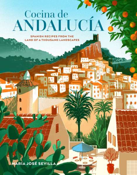 Maria Jose Sevilla: Cocina de Andalucia, Buch