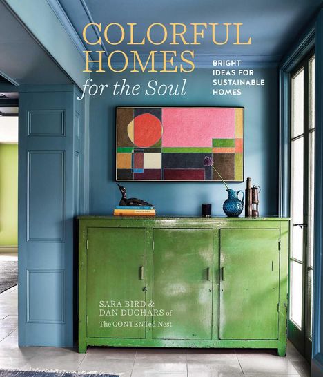 Sara Bird: Colorful Homes for the Soul, Buch