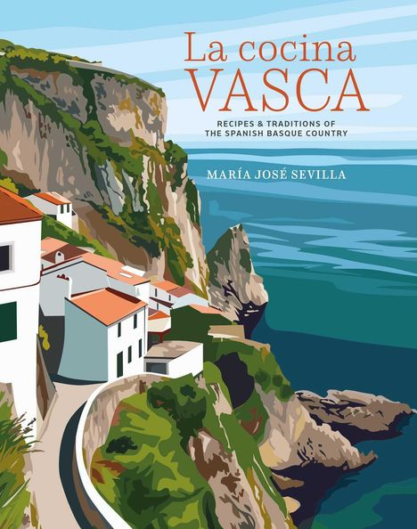 María José Sevilla: La Cocina Vasca, Buch