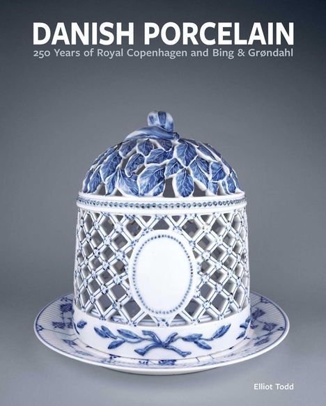 Text: "Danish Porcelain: 250 Years of Royal Copenhagen and Bing & Grøndahl". Ziert: Weiß-blaue durchbrochene Porzellankuppel.