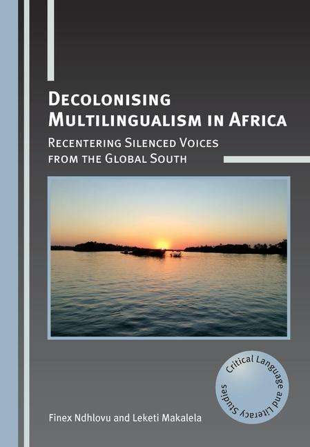 Finex Ndhlovu: Decolonising Multilingualism in Africa, Buch