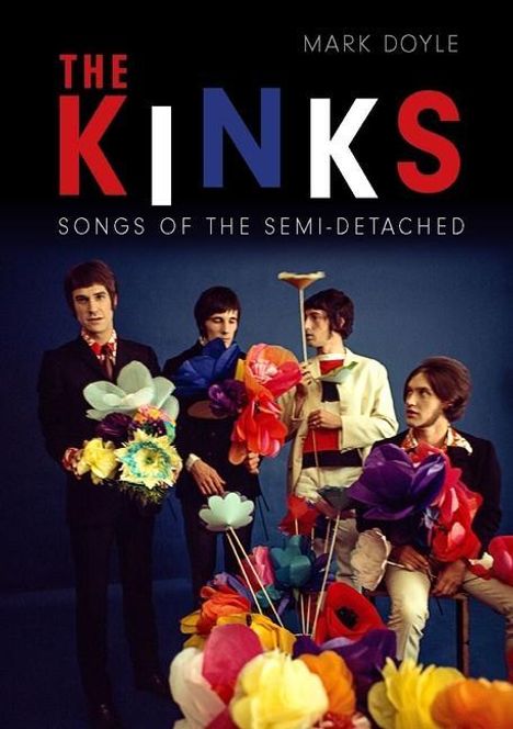 Mark Doyle: The Kinks: Songs of the Semi-Detached, Buch