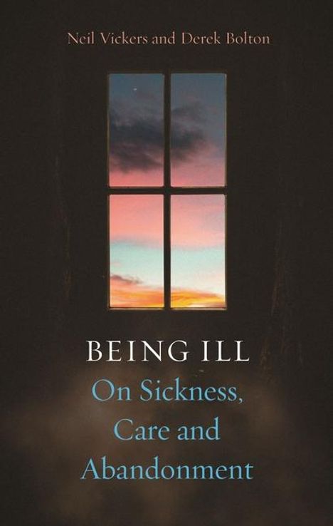 Neil Vickers: Being Ill, Buch