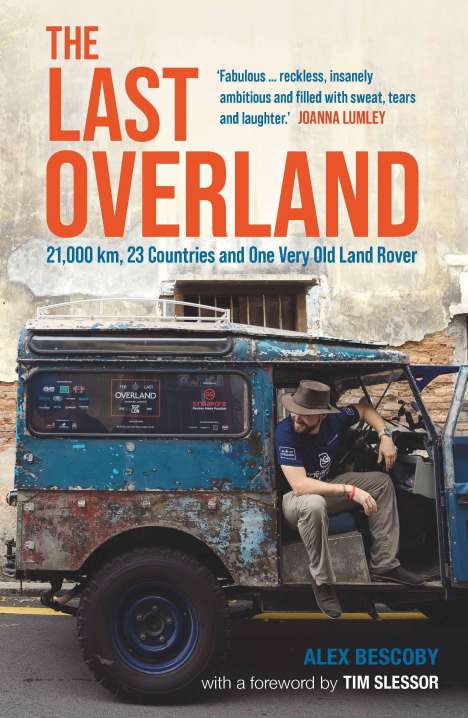 Alex Bescoby: The Last Overland, Buch