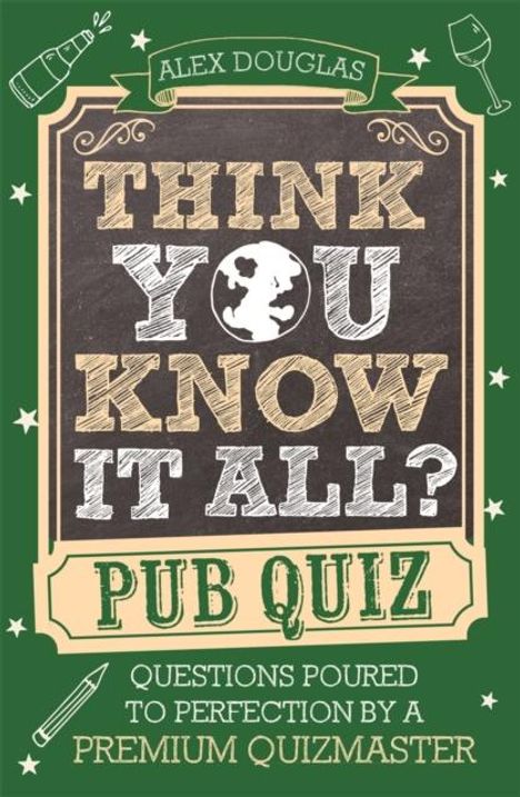Alex Douglas: Think You Know It All?: Pub Quiz, Buch