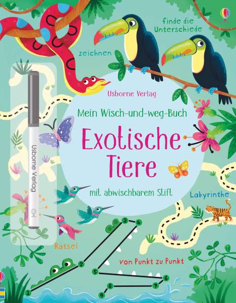 Kirsteen Robson: Mein Wisch-und-weg-Buch: Exotische Tiere, Buch