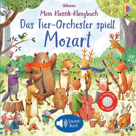 Sam Taplin: Mein Klassik-Klangbuch: Das Tier-Orchester spielt Mozart, Buch