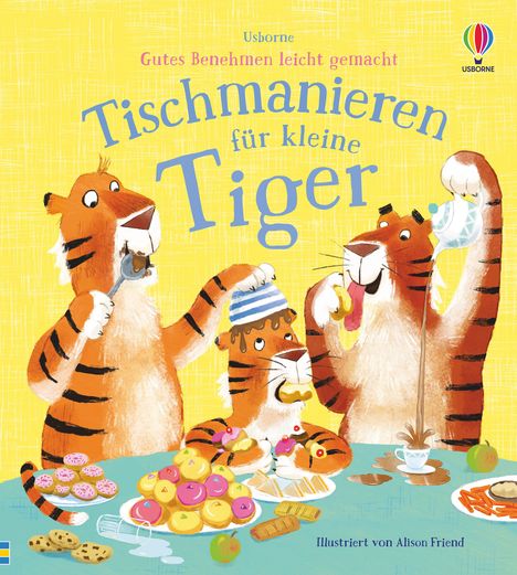 Zanna Davidson: Gutes Benehmen leicht gemacht: Tischmanieren für kleine Tiger, Buch