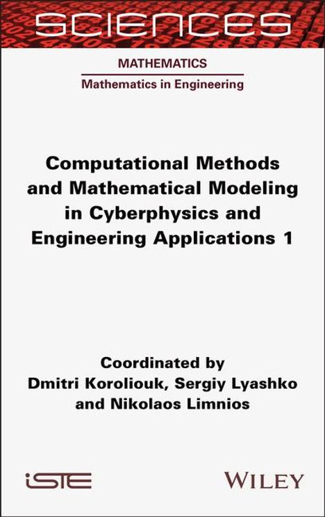 Computational Methods and Mathematical Modeling in Cyberphysics and Engineering Applications 1, Buch