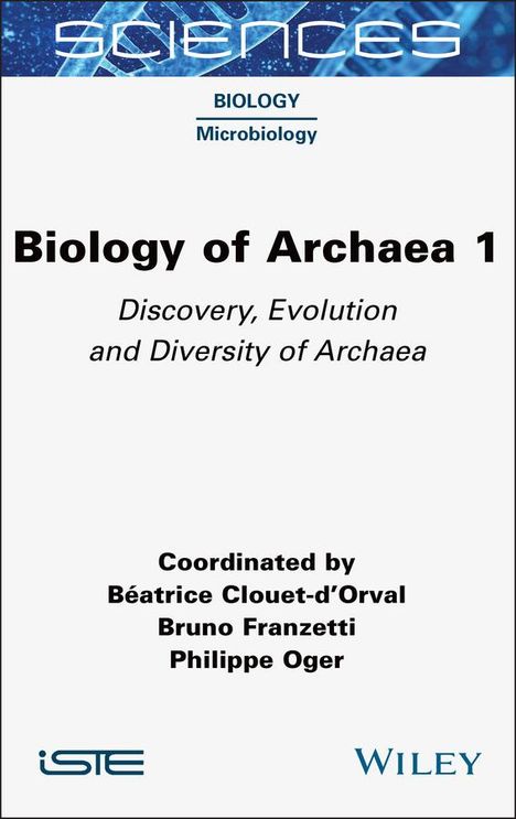 Béatrice Clouet-d'Orval: Biology of Archea, Volume 1, Buch