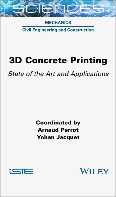 Arnaud Perrot: 3D Concrete Printing, Buch