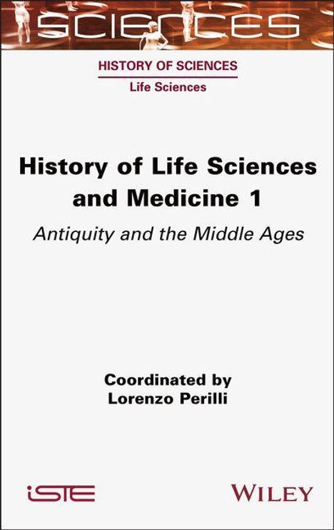 "History of Life Sciences and Medicine 1: Antiquity and the Middle Ages". Koordinator: Lorenzo Perilli. Oben "HISTORY OF SCIENCES".