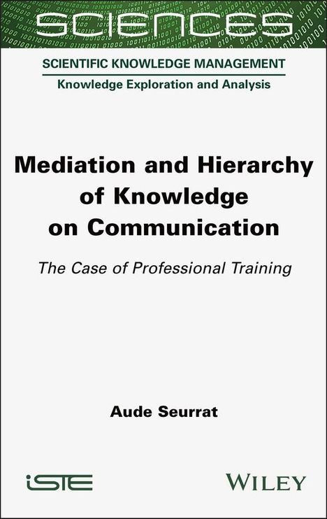 Aude Seurrat: Mediation and Hierarchy of Knowledge on Communication, Buch