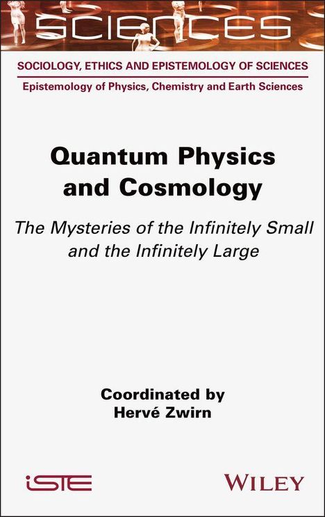"Quantum Physics and Cosmology: The Mysteries of the Infinitely Small and Large." Koordiniert von Hervé Zwirn. Oben Logo.