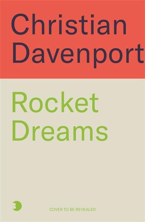Christian Davenport: Rocket Dreams, Buch