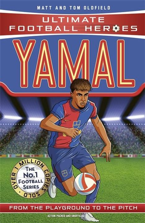 Matt Oldfield &amp; Tom: Yamal (Ultimate Football Heroes - The No.1 football series), Buch