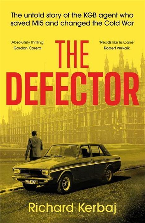 „The untold story of the KGB agent who saved MI5...“ ist oben zu lesen. Ein Mann steht vor einem alten Auto.