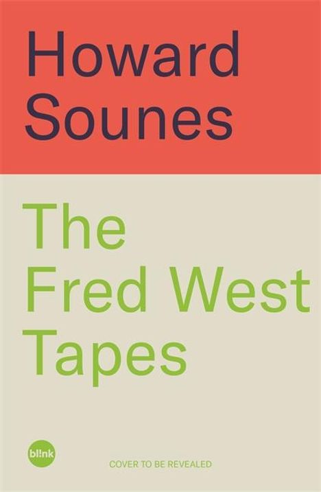 Howard Sounes: The Fred West Tapes, Buch