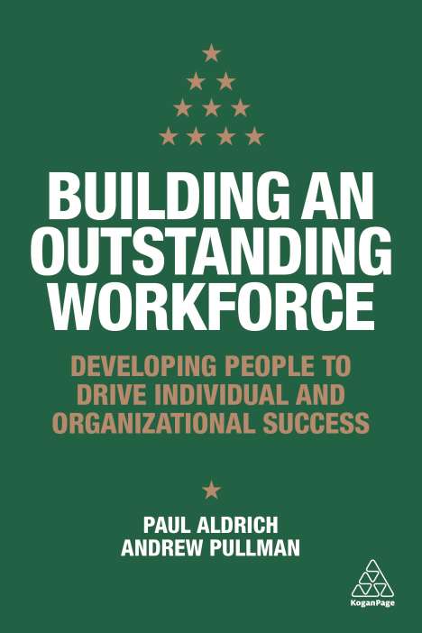 Paul Aldrich: Building an Outstanding Workforce, Buch