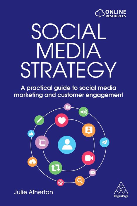 Julie Atherton: Social Media Strategy: A Practical Guide to Social Media Marketing and Customer Engagement, Buch