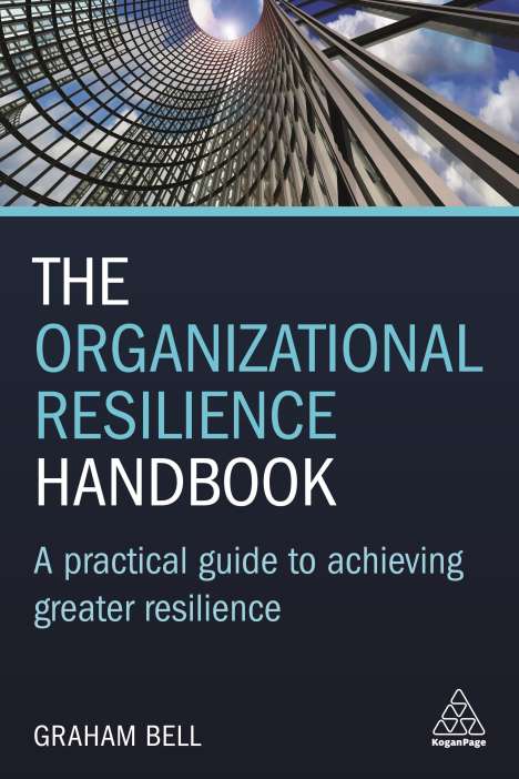 Graham Bell: The Organizational Resilience Handbook, Buch