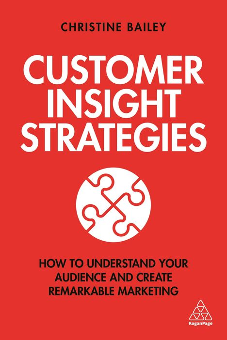 Christine Bailey: Customer Insight Strategies, Buch
