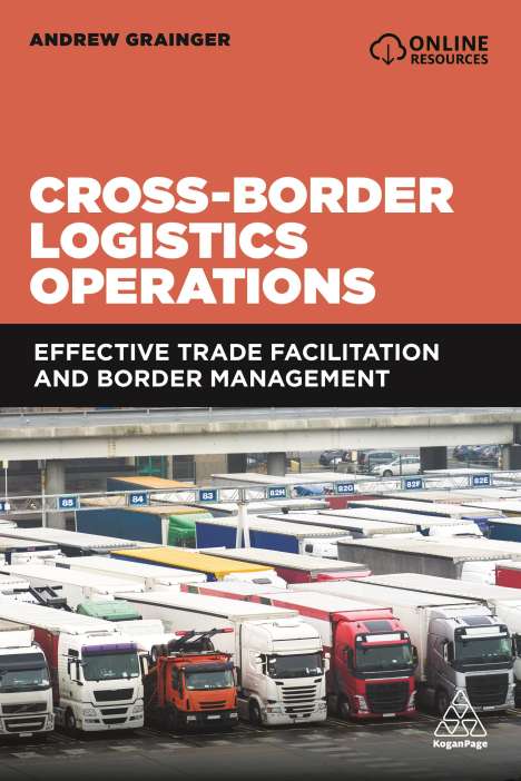 Andrew Grainger: Cross-Border Logistics Operations, Buch
