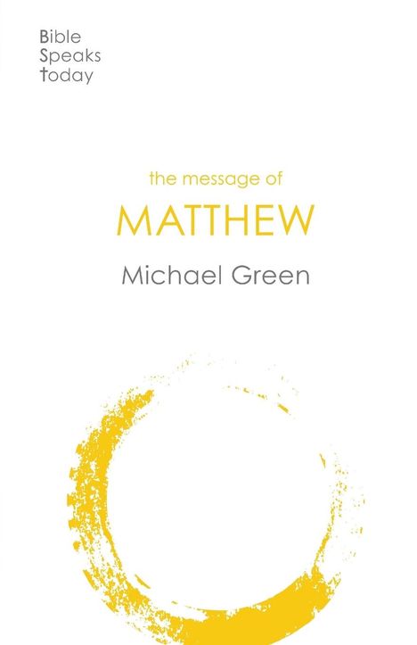 Michael Green: The Message of Matthew, Buch