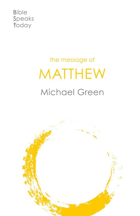 Michael Green: The Message of Matthew, Buch