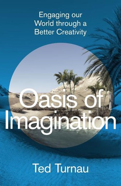 Ted Turnau: Oasis of Imagination, Buch