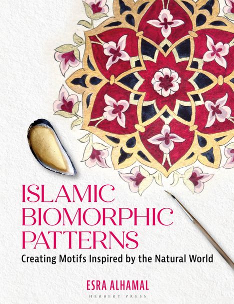 Dr Esra Alhamal: Islamic Biomorphic Patterns, Buch