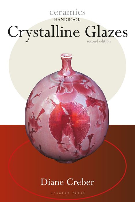 Diane Creber: Crystalline Glazes, Buch