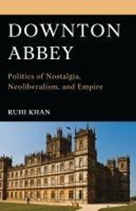 Ruhi Khan: Downton Abbey, Buch